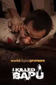 I Killed Bapu I Killed Bapu