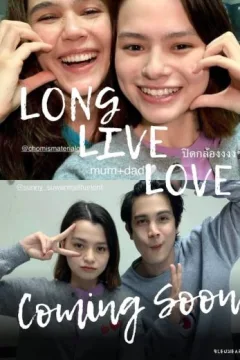 Long Live Love Long Live Love