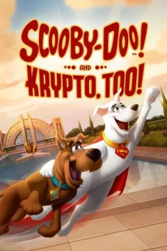 Scooby-Doo! and Krypto, Too! Scooby-Doo! and Krypto, Too!