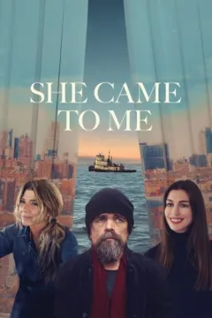 She Came to Me She Came to Me