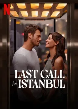 Last Call for Istanbul Last Call for Istanbul