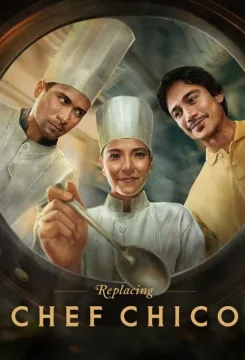مسلسل Replacing Chef Chico مسلسل Replacing Chef Chico