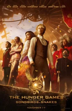 The Hunger Games: The Ballad of Songbirds & Snakes The Hunger Games: The Ballad of Songbirds & Snakes