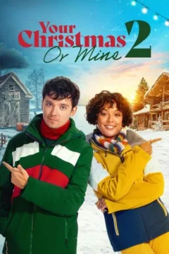 Your Christmas or Mine 2 Your Christmas or Mine 2