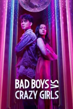مسلسل Bad Boys vs Crazy Girls مسلسل Bad Boys vs Crazy Girls