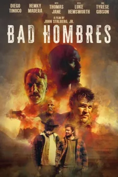 Bad Hombres Bad Hombres