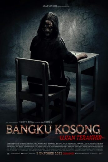 Bangku Kosong: Ujian Terakhir Bangku Kosong: Ujian Terakhir