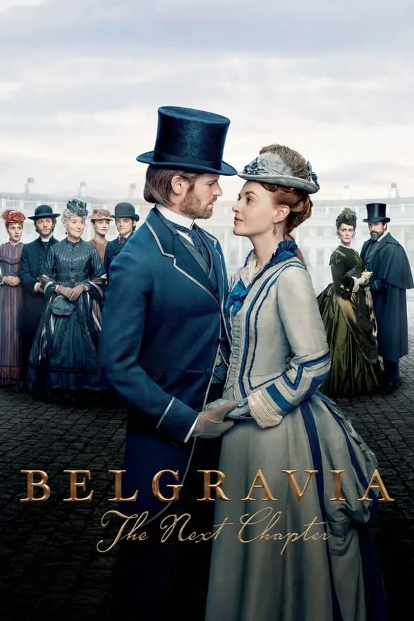 مسلسل Belgravia: The Next Chapter مسلسل Belgravia: The Next Chapter