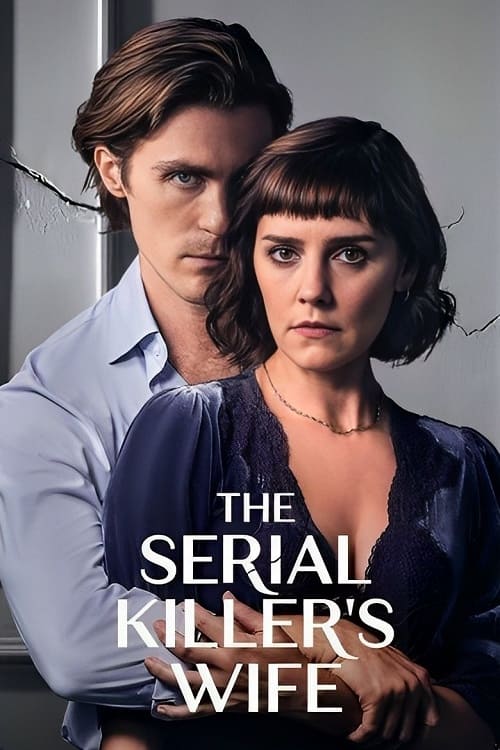 The Serial Killer’s Wife The Serial Killer’s Wife