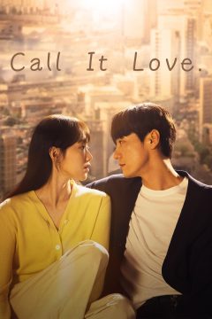 مشاهدة مسلسل Call It Love 2023 موسم 1 حلقة 8 مشاهدة مسلسل Call It Love 2023 موسم 1 حلقة 8