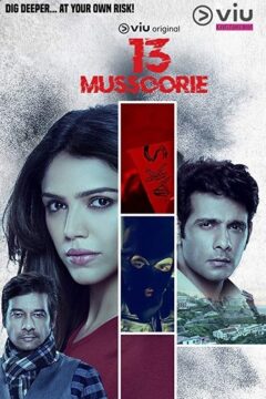 مشاهدة مسلسل 13 Mussoorie موسم 1 حلقة 10 مشاهدة مسلسل 13 Mussoorie موسم 1 حلقة 10