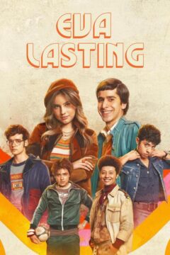 مسلسل Eva Lasting مسلسل Eva Lasting