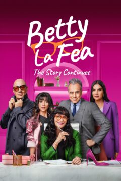 Betty la Fea: The Story Continues Betty la Fea: The Story Continues