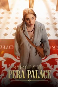 مسلسل Midnight at the Pera Palace مسلسل Midnight at the Pera Palace