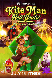 Kite Man: Hell Yeah! Kite Man: Hell Yeah!