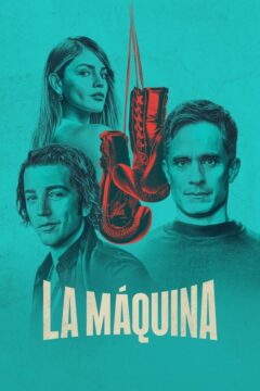 مسلسل La Máquina مسلسل La Máquina