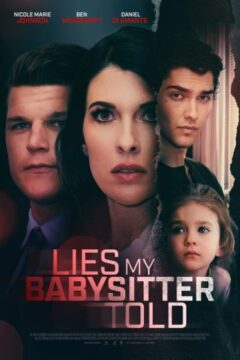 Lies My Babysitter Told Lies My Babysitter Told