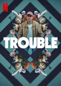 Trouble Trouble