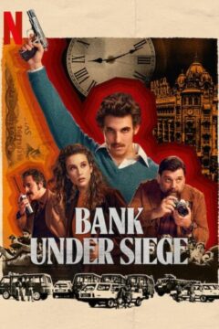 مسلسل Bank Under Siege مسلسل Bank Under Siege