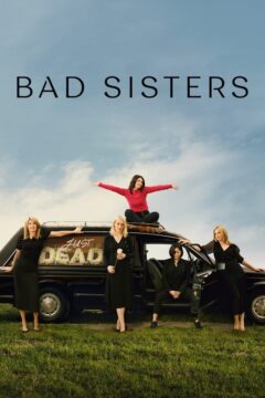 مسلسل Bad Sisters مسلسل Bad Sisters