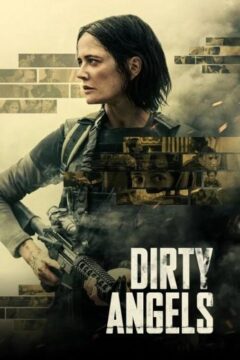 Dirty Angels Dirty Angels