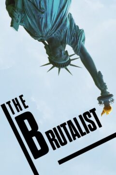 The Brutalist The Brutalist
