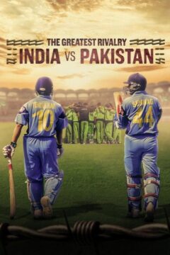 The Greatest Rivalry: India vs Pakistan الموسم 1 الحلقة 2 The Greatest Rivalry: India vs Pakistan الموسم 1 الحلقة 2
