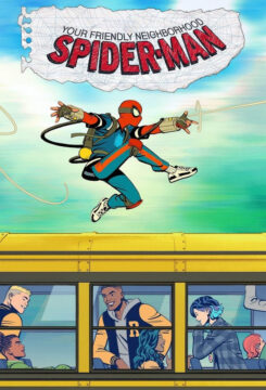 Your Friendly Neighborhood Spider-Man الموسم 1 الحلقة 10 Your Friendly Neighborhood Spider-Man الموسم 1 الحلقة 10